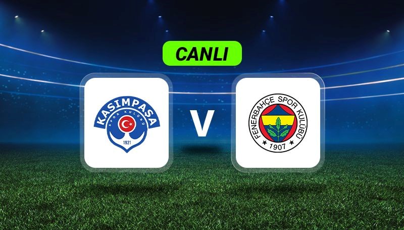 canli anlatim kasimpasa fenerbahce maci AgGzR6yv