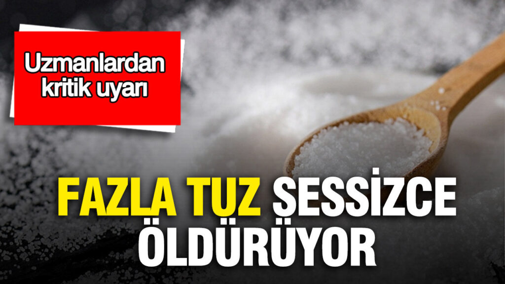 Tuz Tüketiminin Tehlikeleri: Uzmanlardan Önemli Uyarılar