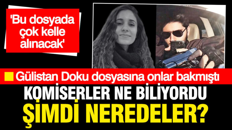 gulistan-doku-sorusturmasinda-cok-kelle-gidecek-diyen-komisere-ne-oldu-57c8qQlh