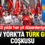 New York’ta 43. Türk Günü Yürüyüşü: Tarih ve Kültür Coşkusu