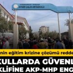 Okullardaki Güvenlik Önerisi AKP ve MHP Oylarıyla Reddedildi