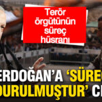 Terör Örgütünde ‘Süreç’ Krizi: Erdoğan’a ‘Süreç Dondurulmuştur’ Yanıtı