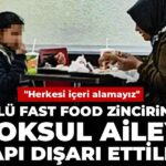 Ünlü Fast-Food Zincirinde Yoksul Aileye Ayrımcı Muamele!